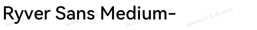 Ryver Sans Medium字体转换